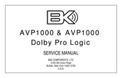 B&K COMPONENTS, LTD. AVP1000 Dolby Pro Logic Service Manual