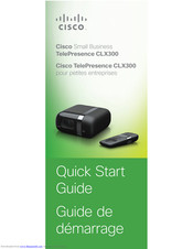 Cisco TelePresence CLX300 Quick Start Manual
