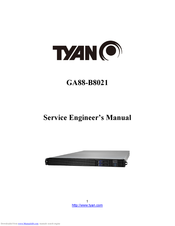 TYAN GA88-B8021 Service Engineer's Manual