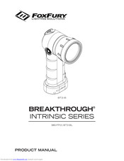 Foxfury Lighting Solutions Breakthrough BT2-IS Product Manual