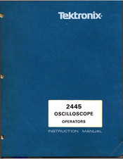 Tektronix 2445 Instruction Manual