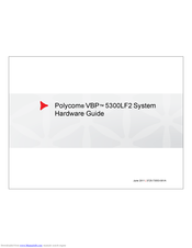 Polycom VBP 5300LF2 System Hardware Manual
