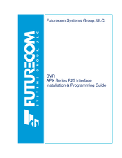 Futurecom Mobexcom P25 Installation & Programming Manual