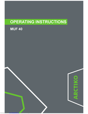 Arctiko MUF 40 Operating Instructions Manual