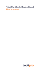 Tobii Pro Mobile Device Stand User Manual