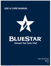 BlueStar BWO36AGS Use & Care Manual