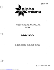 Alpha Micro AM-100 Technical Manual