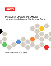 Lenovo ThinkSystem DM3000 series Hardware Installation And Maintenance Manual