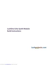 Lush Projects LushOne Echo Build Instructions