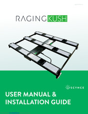 Scynce Raging Kush User Manual & Installation Manual
