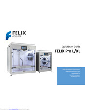 Felix printers FELIX Pro XL Quick Start Manual