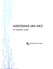 Audiosmile LBM MK2 Diy Assembly Manual