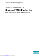 Atlas Copco Secoroc FT Series Operator Instructions And Spare Parts List