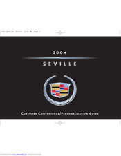 Cadillac 2004 Seville Customer Convenience/Personalization Manual