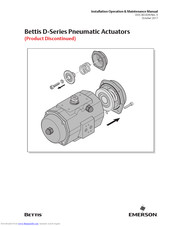 Emerson Bettis D Series Installation, Operation & Maintenance Manual
