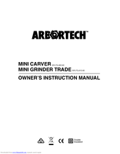 Arbortech MINI GRINDER TRADE MIN.FG.610.60 Owner's Instruction Manual