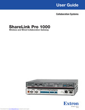 Extron electronics ShareLink Pro 1000 User Manual