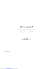 Slayer Steam X User Manual