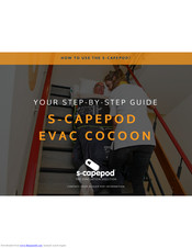 S-Capepod Evac Cocoon Step-By-Step Manual