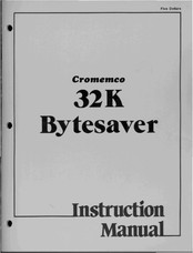 Cromemco 32K Bytesaver Instruction Manual
