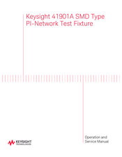 Keysight 41901A SMD Operation And Service Manual