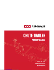 Arrowquip CHUTE TRAILER Product Manual