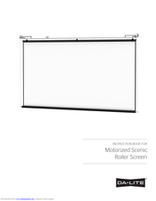 Da-Lite Motorized Scenic Roller Screen Instruction Book