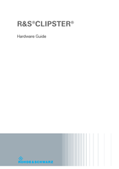 Ronde & Schwarz CLIPSTER Hardware Manual