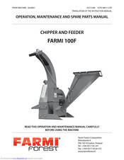 Farmi Forest Corporation 100F Operation, Maintenance And Spare Parts Manual