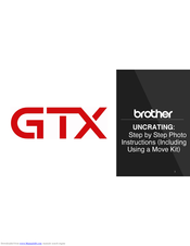 Brother GTX Unpacking Manual