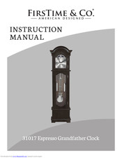 FirsTime Espresso Grandfather Clock Instruction Manual