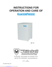 Whitehall GlacierFreeze GF-12 Instructions For Operation And Care