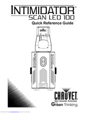Chauvet intimidator scan led 100 Quick Reference Manual