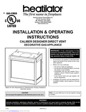 Heatilator CALIBER DESIGNER DIRECT VENT Installation And Operating Instructions Manual