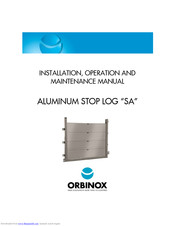 Orbinox ALUMINUM STOP LOG SA Installation, Operation And Maintenance Manual