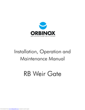 Orbinox RB Weir Gate Installation, Operation And Maintenance Manual