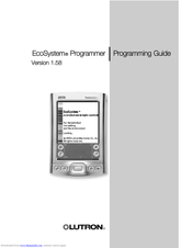 Lutron Electronics EcoSystem Programmer Programming Manual