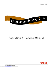 VKI Technologies CAFFE MIO Operation & Service Manual