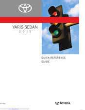 Toyota YARIS SEDAN 2011 Quick Reference Manual