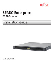 Fujitsu SPARC ENTERPRISE T1000 Installation Manual
