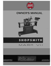 Shopsmith Mark VII Owner's Manual