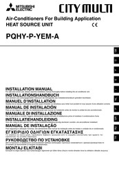 Mitsubishi Electric CITY MULTI PQHY-P-YEM-A Series Installation Manual