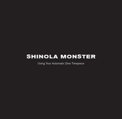 SHINOLA MONSTER Manual