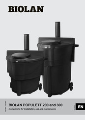 BIOLAN POPULETT 300 Instructions For Installation, Use And Maintenance Manual