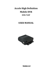 Accele DVR-720P User Manual