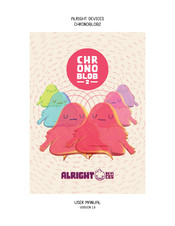 ALRIGHT DEVICES Chronoblob2 User Manual
