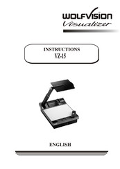 WolfVision Visualizer VZ-15 Instructions Manual