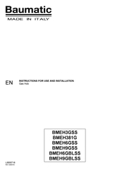 Baumatic BMEH9GSS Instructions For Use And Installation