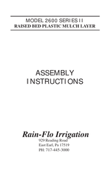 Rain-Flo Irrigation 2 Series 2600 2015 Assembly Instructions Manual