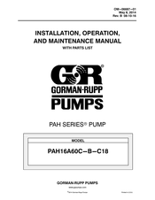 Gorman?Rupp PAH16A60C-B-C18 Installation, Operation And Maintenance Manual